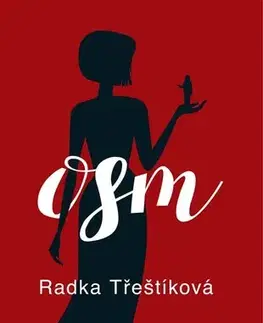 Česká beletria Osm, 4. vydání - Radka Třeštíková