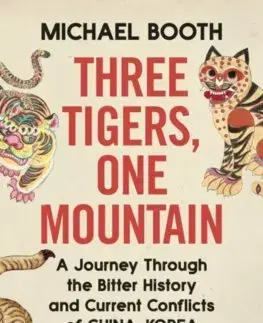 Cudzojazyčná literatúra Three Tigers, One Mountain - Michael Booth