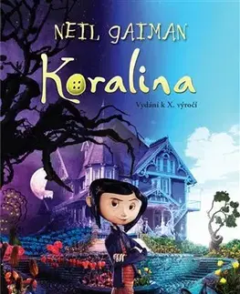 Sci-fi a fantasy Koralina - Neil Gaiman