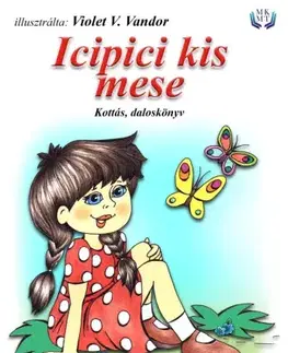 Rozprávky Icipici kismese - Violet V. Vandor