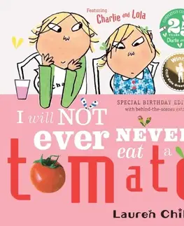 Leporelá, krabičky, puzzle knihy Charlie and Lola: I Will Not Ever Never Eat A Tomato 25th Birthday Edition - Lauren Child