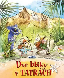 Rozprávky Dve blšky v Tatrách - Jana Hegedüšová
