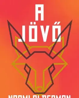 Sci-fi a fantasy A jövő - Naomi Alderman