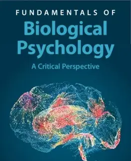 Psychiatria a psychológia Fundamentals of Biological Psychology - Andrew Steven Neff