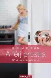 Erotická beletria A férj prostija - Borsa Brown