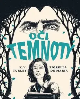 Historické romány Oči temnoty - K. V. Turley
