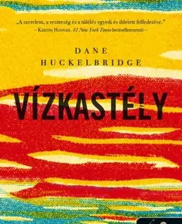 Romantická beletria Vízkastély - Dane Huckelbridge