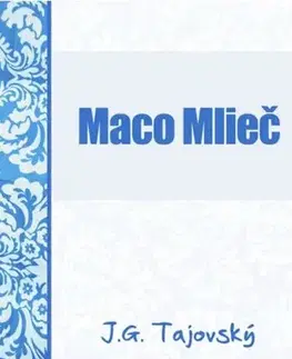Slovenská beletria Maco Mlieč - Tajovský Jozef Gregor