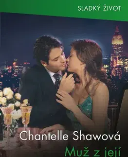 Erotická beletria Muž z její minulosti - Chantelle Shaw