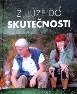 Rozvoj osobnosti Z iluze do skutečnosti - Marcelka z hor