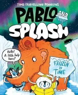 Dobrodružstvo, napätie, western Pablo and Splash: Frozen in Time - Sheena Dempsey