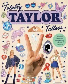 Hobby - ostatné Totally Taylor Tattoos - Julia Murray