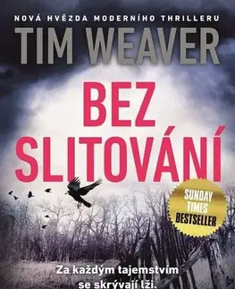 Detektívky, trilery, horory Bez slitování - Tim Weaver