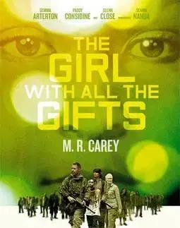 Cudzojazyčná literatúra The Girl With All The Gifts - M. R. Carey