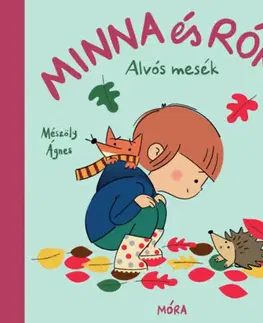 Rozprávky Minna és Róka 2. - Alvós mesék - Ágnes Mészöly,Anikó Fodor