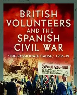 História British Volunteers and the Spanish Civil War - Christian Haller