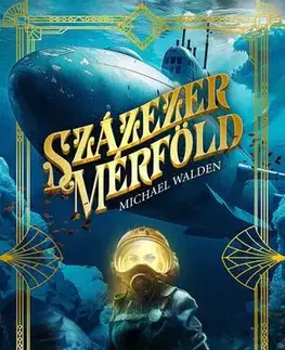 Sci-fi a fantasy Százezer mérföld - Michael Walden