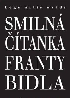 Sex a erotika Smilná čítanka Franty Bidla - František Bidlo