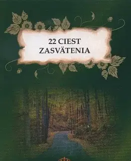 Astrológia, horoskopy, snáre 22 ciest zasvätenia