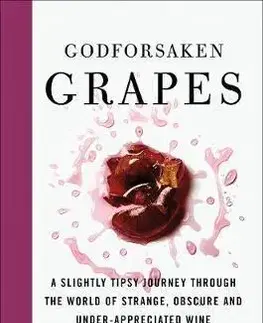 Víno Godforsaken Grapes - Jason Wilson