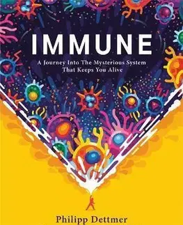 Alergológia, imunológia Immune - Philipp Dettmer