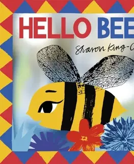 Leporelá, krabičky, puzzle knihy Hello Bee! - Sharon King-Chai