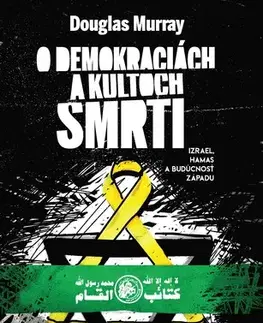 História - ostatné O demokraciách a kultoch smrti - Douglas