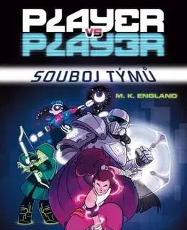 Sci-fi a fantasy Player vs. player: Souboj týmů - Megan K. England
