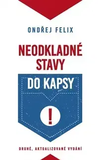 Medicína - ostatné Neodkladné stavy do kapsy, 2. vydání - Felix Ondřej
