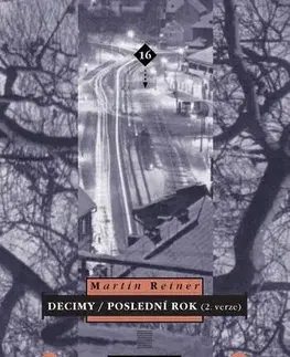 Poézia Decimy/Poslední rok - Martin Reiner