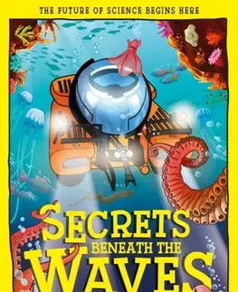 Encyklopédie pre deti a mládež - ostatné Secrets Beneath the Waves - Claire Appleyard
