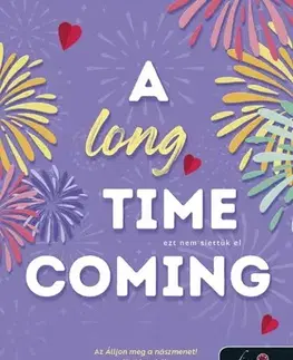 Romantická beletria A Long Time Coming - Ezt nem siettük el - Cane Fivérek 3. - Meghan Quinn