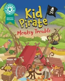 Pre deti a mládež Reading Champion: Graphics: Kid Pirate: Monkey Trouble - Damian Harvey