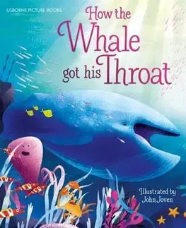 V cudzom jazyku How the Whale Got His Throat - Anna Milbourne