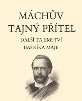 Historické romány Máchův tajný přítel - Radek Coufal