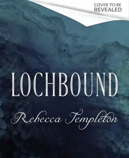 Sci-fi a fantasy Lochbound - Rebecca Templeton