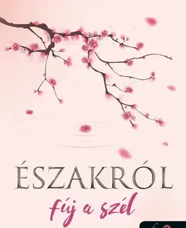 Romantická beletria Északról fúj a szél - Rita Eszes