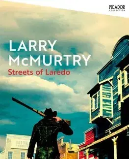 Beletria - ostatné Streets of Laredo - Larry McMurtry