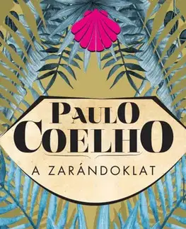 Svetová beletria A zarándoklat - Paulo Coelho