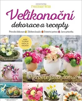 Veľká noc, jar Velikonoční dekorace a recepty - Mirka Koníčková