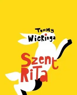 Humor a satira Szent Rita - Tommy Wieringa