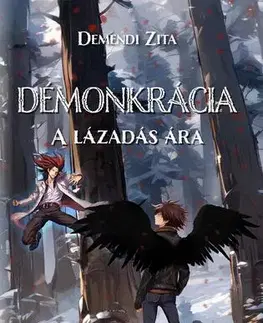 Sci-fi a fantasy Démonkrácia. A lázadás ára - Demendi Zita