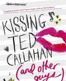 Cudzojazyčná literatúra Kissing Ted Callahan (and Other Guys) - Amy Spalding