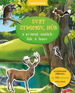Pre deti a mládež - ostatné SVET STROMOV, húb a zvierat našich lúk a lesov – Knižka s plagátom a samolepkami
