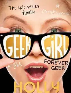 V cudzom jazyku Forever Geek - Holly Smale