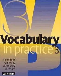 Gramatika a slovná zásoba Vocabulary in Practice 3