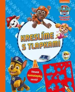 Pre deti a mládež - ostatné Tlapková patrola - Kreslíme s tlapkami - Kolektív autorov,Kolektív autorov