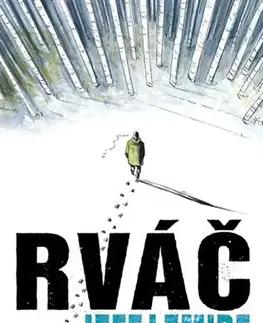 Komiksy Rváč - Jeff Lemire,Alexandra Niklíčková