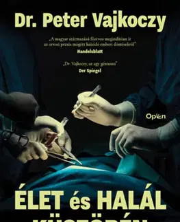 Medicína - ostatné Élet és halál küszöbén - Dr. Peter Vajkoczy