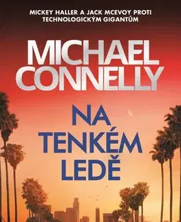 Detektívky, trilery, horory Na tenkém ledě - Michael Connelly